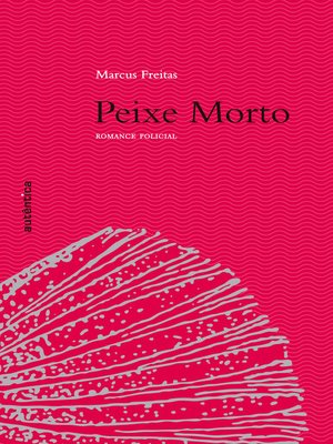 cover image of Peixe Morto--Romance policial